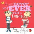 Cover Art for 9780613694032, I Will Never Not Ever Eat a Tomato by Lauren Child