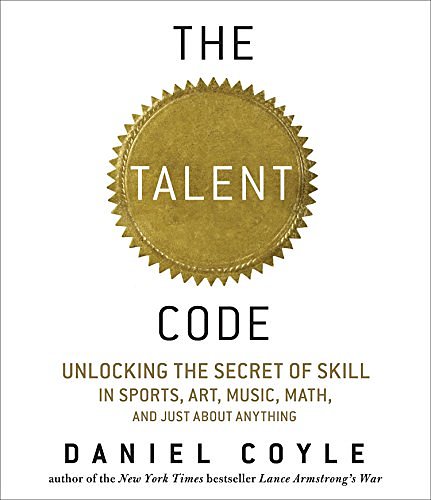 Cover Art for 9781598878738, The Talent Code by Daniel Coyle