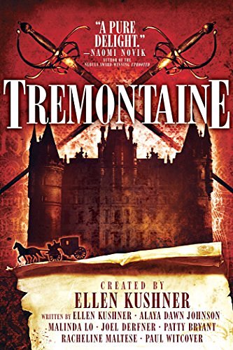 Cover Art for 9781481485586, Tremontaine by Ellen Kushner