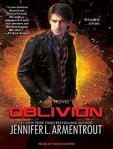 Cover Art for B01FKSYUPM, Oblivion (Lux) by Jennifer L. Armentrout (2016-02-02) by Jennifer L. Armentrout