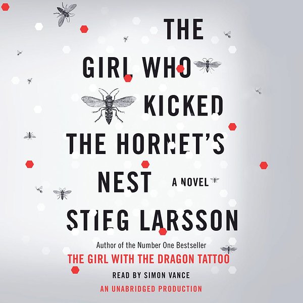 Cover Art for 9780739384206, The Girl Who Kicked the Hornet's Nest by Stieg Larsson