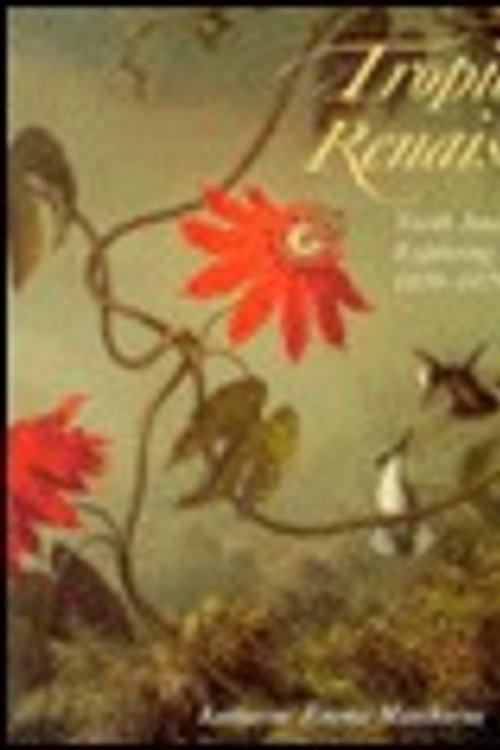 Cover Art for 9780874747157, Tropical Renaissance by Katherine Emma Manthorne
