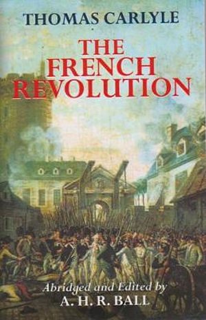 Cover Art for 9781861185839, The French Revolution by Thomas Carlyle