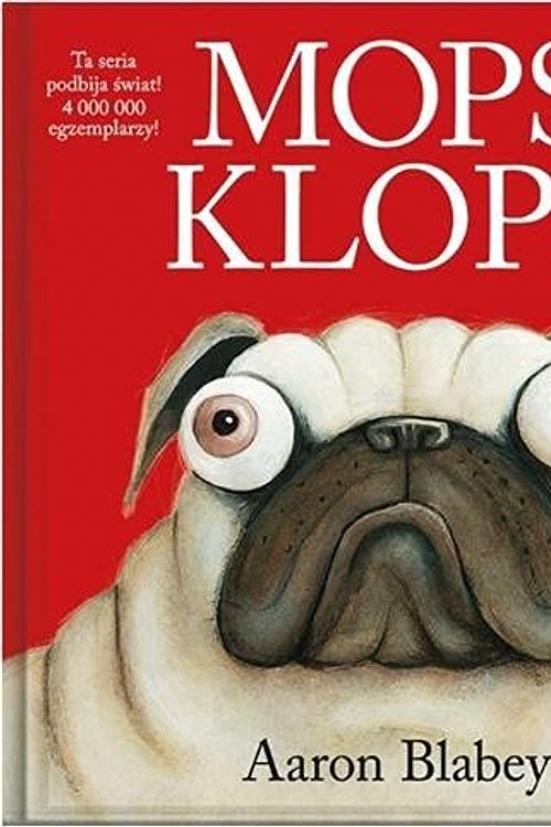 Cover Art for 9788324175062, Mops Klops by Aaron Blabey