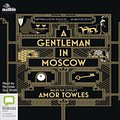 Cover Art for 9780655618096, A Gentleman in Moscow by Amor Towles