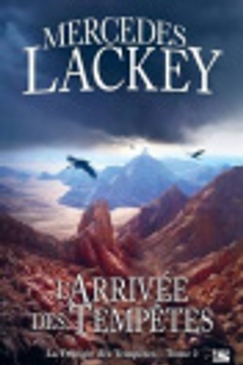 Cover Art for 9791028101213, L'arrivée des tempêtes by Mercedes Lackey