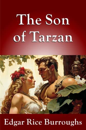 Cover Art for 9798390562963, The Son of Tarzan by Edgar Rice Burroughs