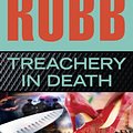 Cover Art for 9780399157035, Treachery in Death by J. D. Robb