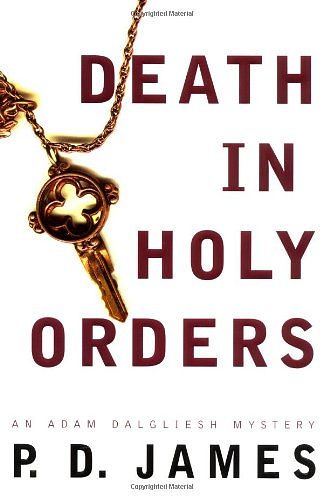 Cover Art for 9780375412554, Death in Holy Orders by P. D. James