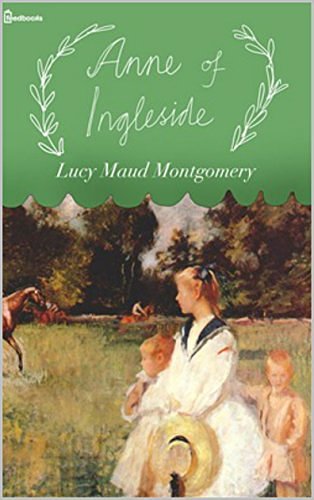 Cover Art for B077MLGFD8, Anne Ingleside by Lucy Montgomery