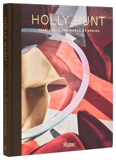 Cover Art for 9780847833641, Holly Hunt: Fearless in the World of Design by Holly Hunt