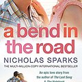 Cover Art for 9780751538939, Bend in the Road by Nicholas Sparks