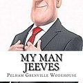 Cover Art for 9781541237780, My Man Jeeves by Pelham Grenville Wodehouse