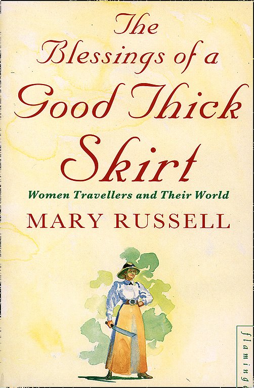 Cover Art for 9780006547488, The Blessings of a Good Thick Skirt by Mary Russell