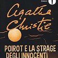 Cover Art for 9788804679356, Poirot e la strage degli innocenti by Agatha Christie