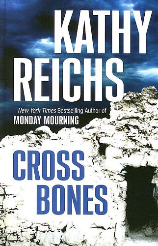 Cover Art for 9781597220088, Cross Bones by Kathy Reichs