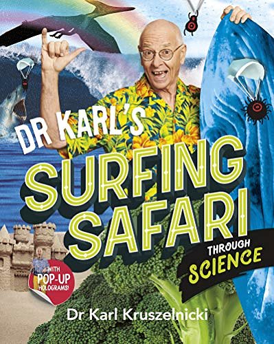 Cover Art for B087Z3H2PH, Dr Karl's Surfing Safari through Science by Dr. Karl Kruszelnicki