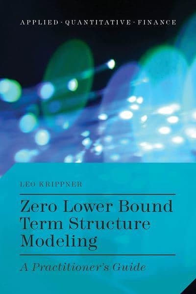 Cover Art for 9781137408327, Zero Lower Bound Term Structure Modeling (Applied Quantitative Finance) by L. Krippner