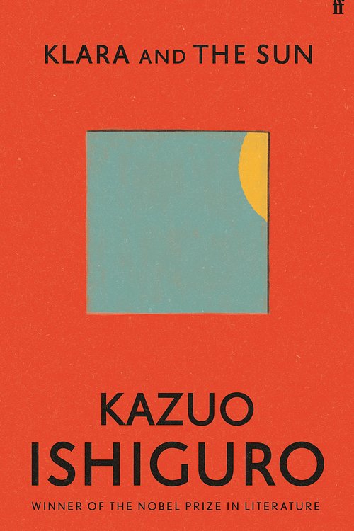 Cover Art for 9780571364879, Klara and the Sun by Kazuo Ishiguro