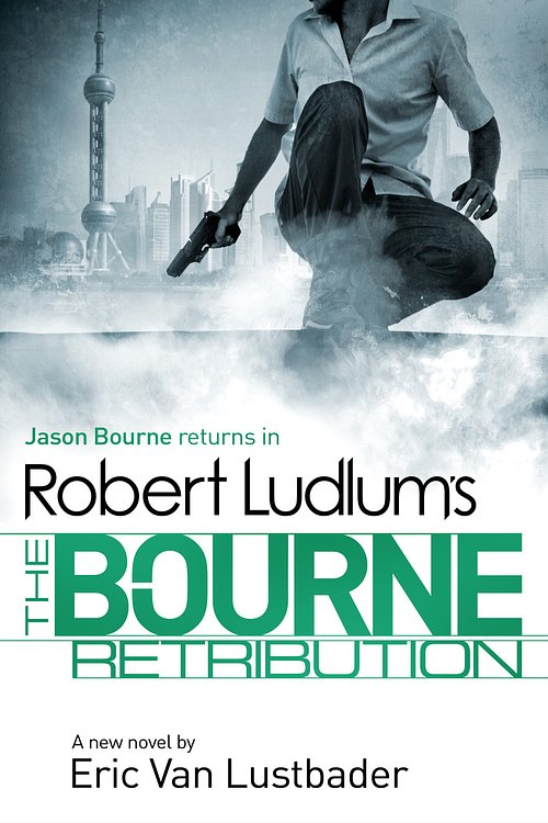 Cover Art for 9781409149262, Robert Ludlum's The Bourne Retribution by Eric Van Lustbader