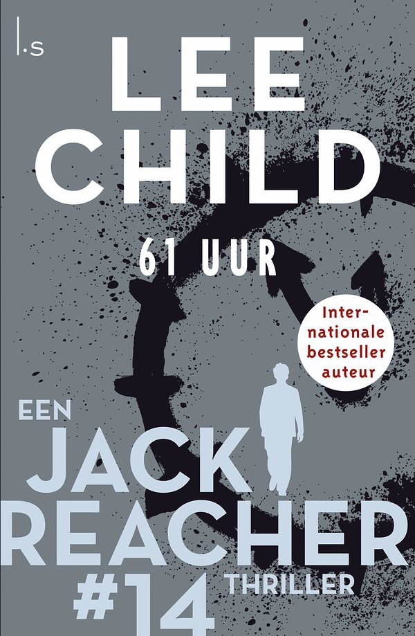 Cover Art for 9789024578474, 61 Uur by Lee Child