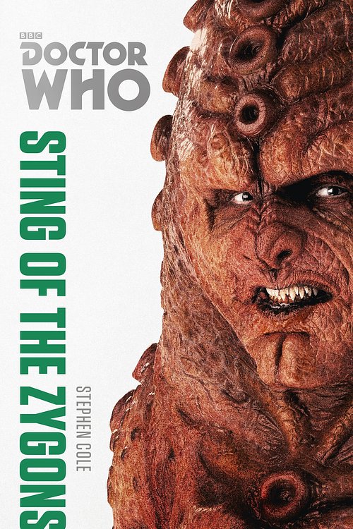 Cover Art for 9781849907545, Doctor Who: Sting of the Zygons by Stephen Cole