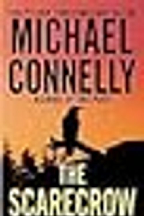 Cover Art for 9780446551618, The Scarecrow by Michael Connelly
