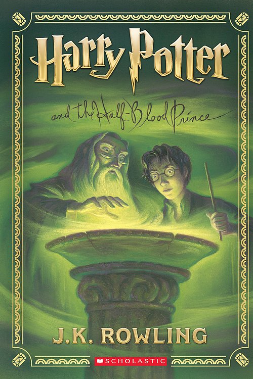 Cover Art for 9781338878974, Harry Potter and the Half-Blood Prince (Harry Potter, Book 6) by Rowling, J. K.