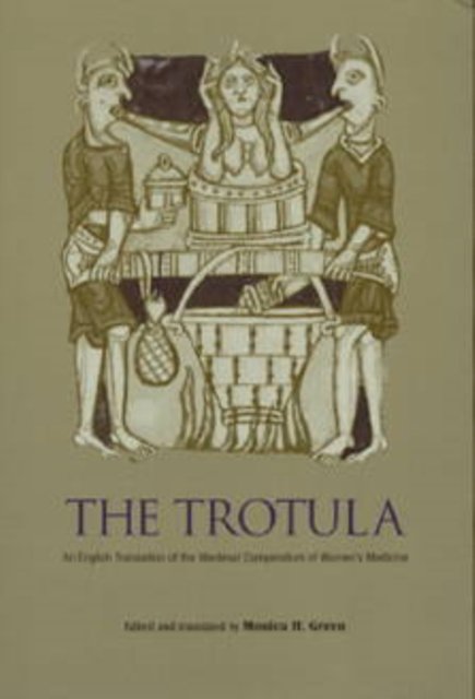 Cover Art for 9780812218084, The Trotula by Monica H. Green