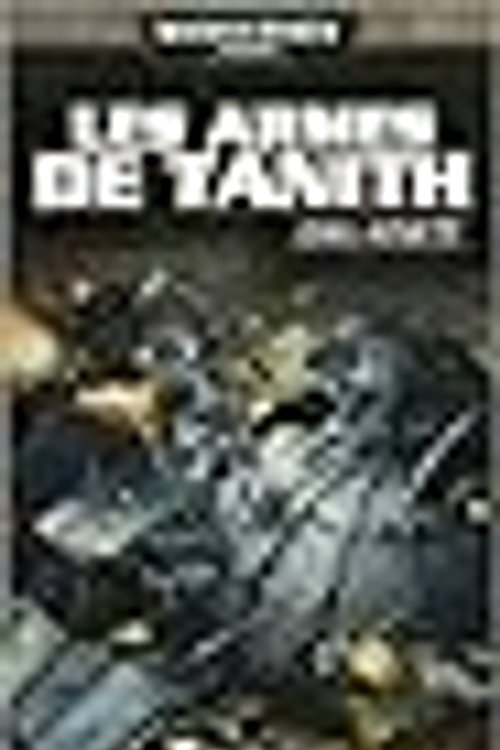 Cover Art for 9782915989472, Fantômes de Gaunt Cycle second La Sainte, Tome 2 : Les armes de Tanith by Dan Abnett