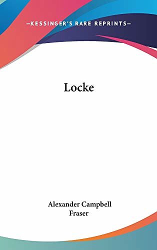 Cover Art for 9780548542415, Locke by Alexander Campbell Fraser