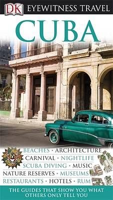Cover Art for 9781405320917, Cuba (DK Eyewitness Travel Guide) (French Edition) by Claire Baranowski