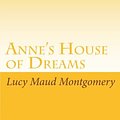 Cover Art for 9781605891033, Anne's House of Dreams by Lucy Maud Montgomery