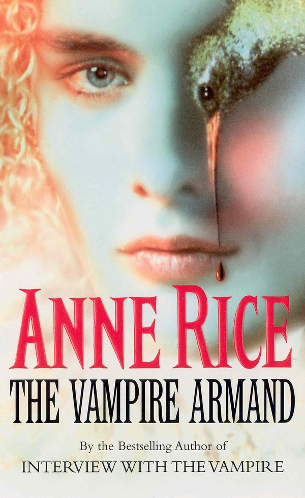 Cover Art for 9781407099699, The Vampire Armand: The Vampire Chronicles 6 by Anne Rice