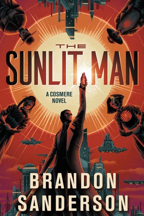Cover Art for 9781250899712, The Sunlit Man by Brandon Sanderson