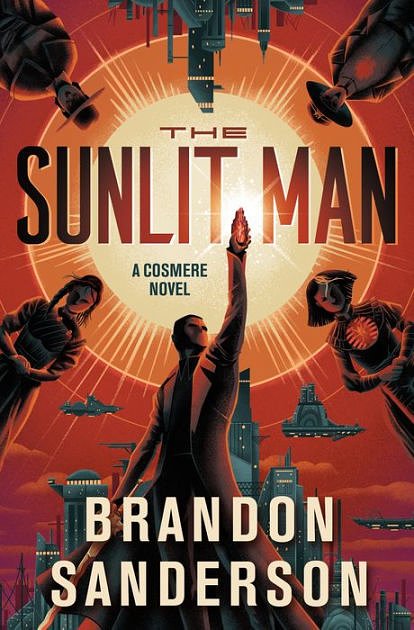 Cover Art for 9781250899712, The Sunlit Man by Brandon Sanderson