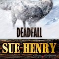 Cover Art for 9781941890646, Deadfall by Sue Henry