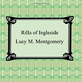 Cover Art for 9781420929324, Rilla of Ingleside by L. M. Montgomery