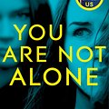 Cover Art for 9781529010763, You Are Not Alone by Sarah Pekkanen