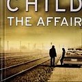 Cover Art for 9781445859699, The Affair by Lee Child