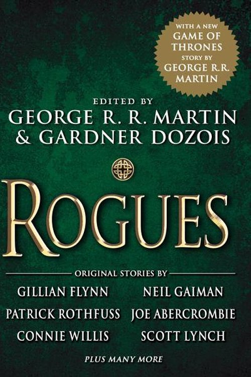 Cover Art for 9781783297191, Rogues by George R. R. Martin, Gardner Dozois