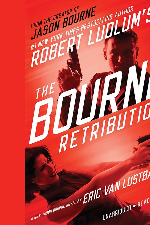 Cover Art for 9781478979517, Robert Ludlum's (TM) The Bourne Retribution by Eric Van Lustbader