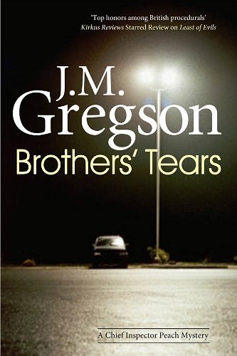 Cover Art for 9780727882745, Brothers' Tears by J.M. Gregson