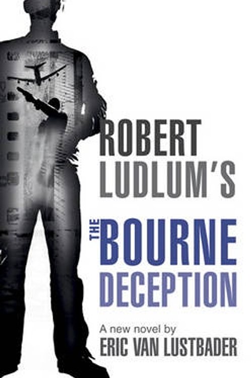 Cover Art for 9781409103011, The Bourne Deception by Eric Van Lustbader, Robert Ludlum