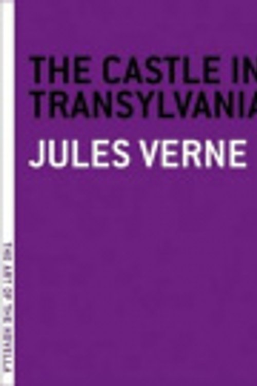 Cover Art for 9780976658399, The Castle in Transylvania by Jules Verne