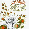 Cover Art for 9780394924724, Charlie and the Great Glass Elevator by Roald Dahl