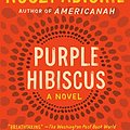 Cover Art for 9780345807526, Purple Hibiscus by Chimamanda Ngozi Adichie