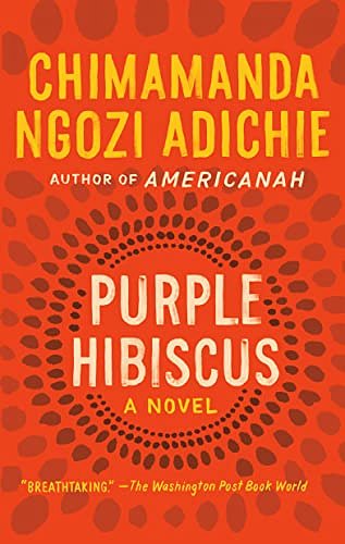 Cover Art for 9780345807526, Purple Hibiscus by Chimamanda Ngozi Adichie