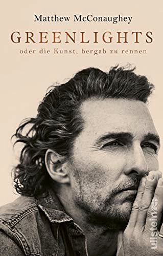 Cover Art for B08NW9X6RN, Greenlights: Mein Leben (German Edition) by Matthew McConaughey