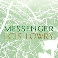 Cover Art for 9780738368955, Messenger (Prebound) by Lois Lowry